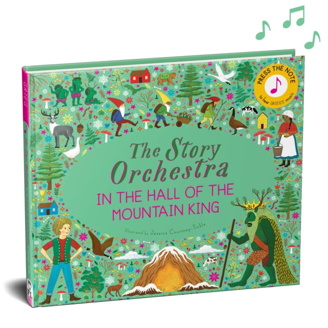 The Story Orchestra: In the Hall of the Mountain King : Press the note to hear Grieg's music Volume 7 - Book from The Bookhouse Broughty Ferry- Just £16.99! Shop now