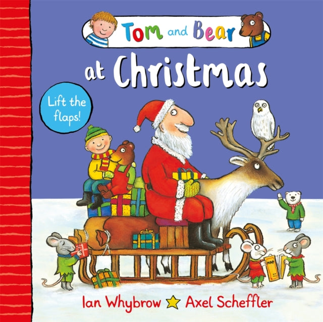 Tom and Bear at Christmas : A lift-the-flap book - Book from The Bookhouse Broughty Ferry- Just £7.99! Shop now