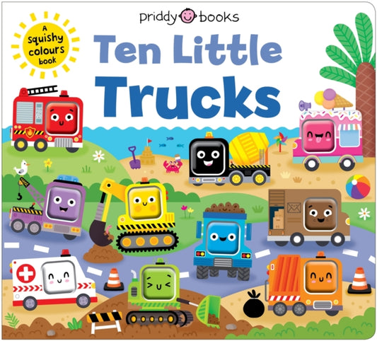 Ten Little Trucks (Little Squishies) - Book from The Bookhouse Broughty Ferry- Just £9.99! Shop now